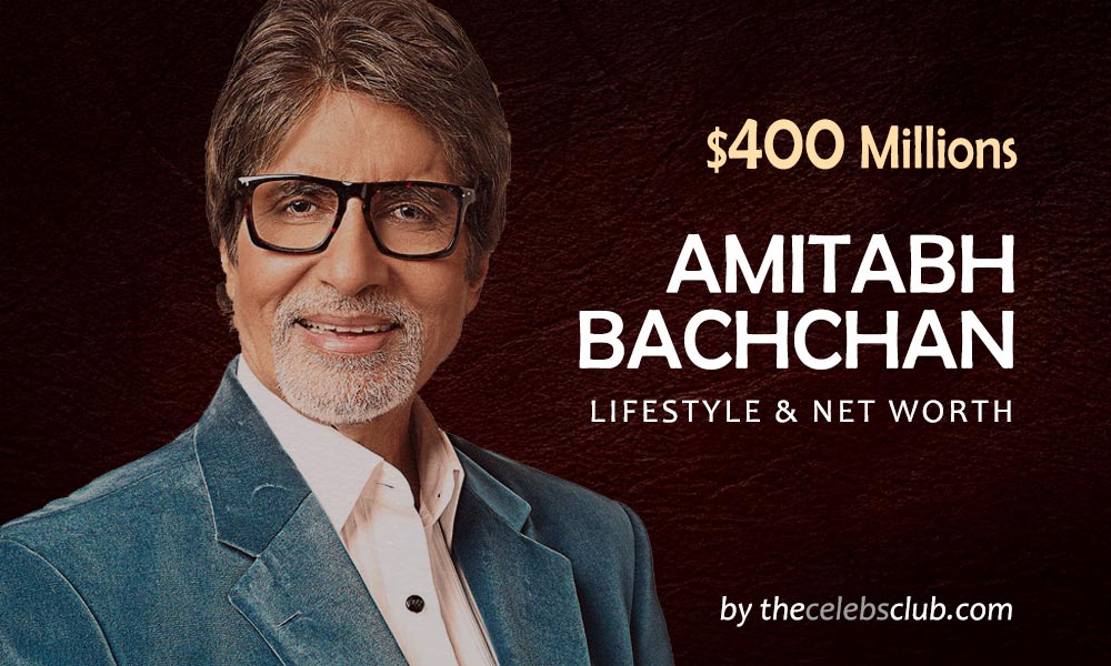 Amitabh Bachchan's Lifestyle and Net Worth